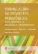 AudioLibro Formulación de Proyectos Pedagógicos. para Mejorar la Enseñanza Universitaria de Rosa María Cifuentes