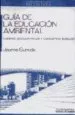 AudioLibro Guia de la Educacion Ambiental: Fuentes Documentales y Conceptos Basicos de Jaume Sureda Perez