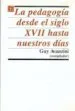 AudioLibro La Pedagogia desde el Siglo Xvii hasta Nuestros Dias de Guy Compilador Avanzini