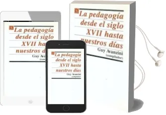 Descargar AudioLibro La Pedagogia desde el Siglo Xvii hasta Nuestros Dias de Guy Compilador Avanzini año 1990