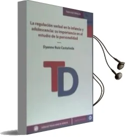 Descargar AudioLibro La Regulación Verbal en la Infancia y Adolescencia: Su Importancia en el Estudio de la Personalidad de No Disponible año 1990