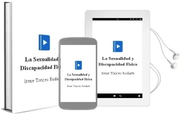 Descargar AudioLibro La Sexualidad y Discapacidad Física de Irene Torices Rodarte año 1990