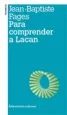 AudioLibro Para Comprender a Lacan (2ª Ed.) de Jean Baptiste Fages