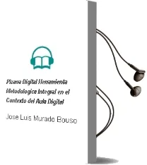 Descargar AudioLibro Pizarra Digital. Herramienta Metodológica Integral en el Contexto del Aula Digital. de José Luis Murado Bouso año 1990