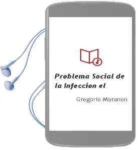 Descargar AudioLibro Problema Social de la Infeccion - el de Gregorio Marañon año 1990