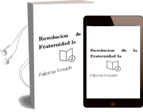 Descargar AudioLibro Revolucion de la Fraternidad - la de Paloma Rosado año 1990