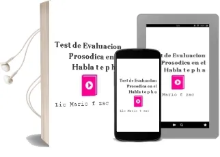 Descargar AudioLibro Test de Evaluación Prosódica en el Habla. T.E.P.H.A de Lic. Mario F. Zac año 1990