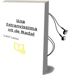 Descargar AudioLibro Una Estranyíssima nit de Nadal. de Isabel Lamas año 1990