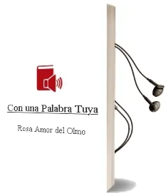 Descargar AudioLibro Con una Palabra Tuya de Rosa Amor Del Olmo año 1990