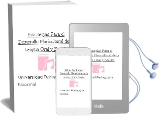Descargar AudioLibro Estrategias para el Desarrollo Pluricultural de la Lengua Oral y Escrita de Universidad Pedagogica Nacional año 1990