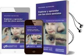 Descargar AudioLibro Explorar y Aprender con los Cinco Sentidos de García Díaz Inés Pinchuk Diana año 1990