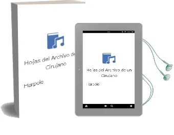 Descargar AudioLibro Hojas del Archivo de un Cirujano de Harpole año 1990