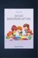 AudioLibro Juegos Didácticos Activos. Jugar es la Forma mas Eficaz y Divertida de Aprender de Bryant J. Cratty