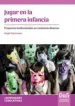 AudioLibro Jugar en la Primera Infancia de Sergio Fajn Y Otros
