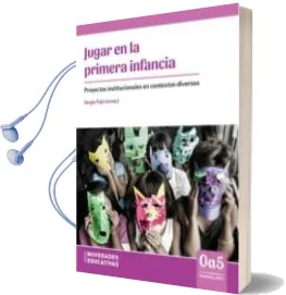 Descargar AudioLibro Jugar en la Primera Infancia de Sergio Fajn Y Otros año 1990