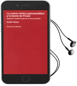 Descargar AudioLibro La Nueva Clinica Pscoanalitica y la Teoria de Freud de Andre Green año 1990