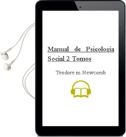 Descargar AudioLibro Manual de Psicologia Social (2 Tomos) de Teodore M. Newcomb año 1990