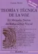 AudioLibro Teoría y Técnica de la Voz. el Método Neira de Educación Vocal. 2Da.Edición de Laura Neira