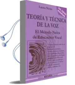 Descargar AudioLibro Teoría y Técnica de la Voz. el Método Neira de Educación Vocal. 2Da.Edición de Laura Neira año 1990