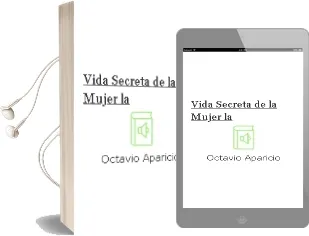 Descargar AudioLibro Vida Secreta de la Mujer - la de Octavio Aparicio año 1990