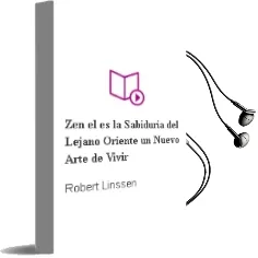 Descargar AudioLibro Zen - el ¿Es la Sabiduria del Lejano Oriente un Nuevo Arte de Vivir? de Robert Linssen año 1990