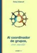 AudioLibro Al Coordinador de Grupos, con Cariño de Felisa Chalcoff