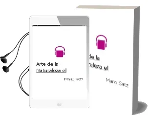 Descargar AudioLibro Arte de la Naturaleza - el de Mario Satz año 1990