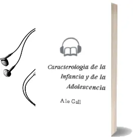 Descargar AudioLibro Caracterologia de la Infancia y de la Adolescencia de A. Le Gall año 1990