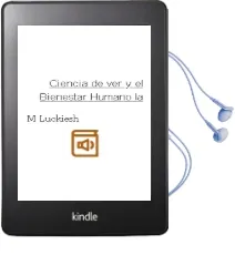 Descargar AudioLibro Ciencia de ver y el Bienestar Humano - la de M. Luckiesh año 1990