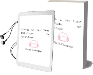 Descargar AudioLibro Cuando tu Hijo Tiene Dificultades de Aprendizaje. de Rhoda Cummings año 1990