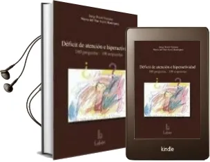 Descargar AudioLibro Déficit de Atención e Hiperactividad: 100 Preguntas ,100 Respuestas de Jorge ; Ferré Rodríguez, María Del Mar Ferré Veciana año 1990