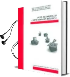 Descargar AudioLibro Dum: Desarrollo Unificado con Métrica de José Ignacio. Doña Fernández, Jesús María. Gómez Jiménez, José Ignacio. Peláez Sánchez año 1990