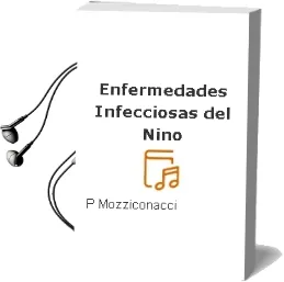 Descargar AudioLibro Enfermedades Infecciosas del Niño de P. Mozziconacci año 1990
