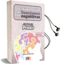 Descargar AudioLibro Estimulacion de las Funciones Cognitiva 9 Praxis de Carmen Mª Leon Lopa año 1990