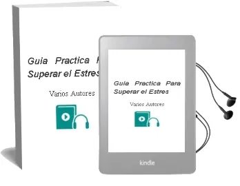 Descargar AudioLibro Guia Practica para Superar el Estres de Varios Autores año 1990