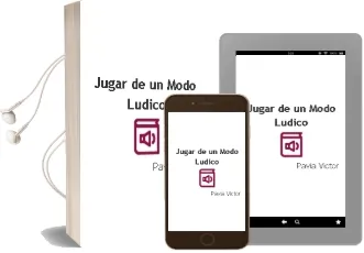 Descargar AudioLibro Jugar de un Modo Lúdico de Pavía Víctor año 1990