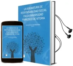 Descargar AudioLibro La Asignatura de Responsabilidad Social en la Universidad Francisco de Vitoria de Carmen De La Calle Maldonado año 1990