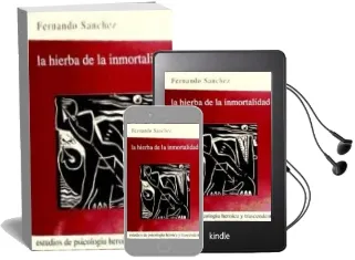 Descargar AudioLibro La Hierba de la Inmortalidad de Fernando Sánchez Balanza año 1990
