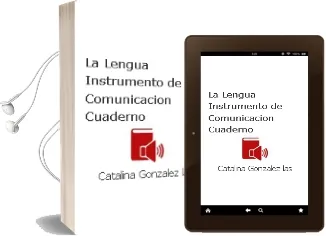 Descargar AudioLibro La Lengua Instrumento de Comunicación. Cuaderno de Catalina González Las año 1990