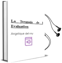 Descargar AudioLibro La Tyrannie de L\'Evaluation de Angelique Del Rey año 1990