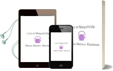Descargar AudioLibro Luis el Maquinista. de María Merino Martínez año 1990