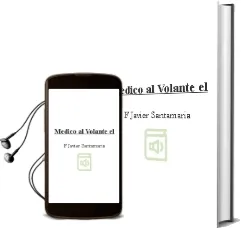 Descargar AudioLibro Medico al Volante - el de F. Javier Santamaria año 1990