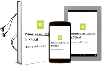 Descargar AudioLibro Primeros mil Dias de la Vida d de Manuel M. Escude año 1990