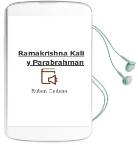 Descargar AudioLibro Ramakrishna Kali y Parabrahman de Ruben Cedeño año 1990