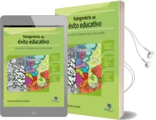 Descargar AudioLibro Reingeniería del Éxito Educativo. una Visión Humana de la Educación de Lorena Ladrón De Guevara año 1990