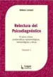 AudioLibro Relectura del Psicodiagnóstico. el Juicio Clínico, Problemáticas Epistemológicas, Metodológicas y Éticas de Helena Lunazzi