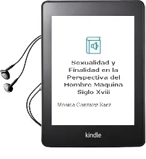 Descargar AudioLibro Sexualidad y Finalidad en la Perspectiva del Hombre-Maquina (Siglo Xviii) de Monica Gonzalez Saez año 1990