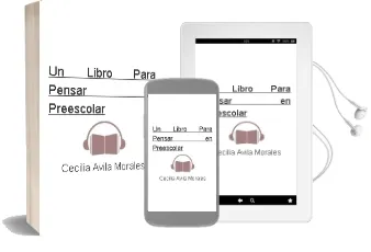 Descargar AudioLibro Un Libro para Pensar en Preescolar de Cecilia Ávila Morales año 1990