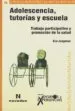 AudioLibro Adolescencia, Tutorías y Escuela. Trabajo Participativo y Promoción de la Salud de Jungman Eva