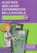 AudioLibro Algo más que Locos Experimentos en la Escuela de Fernandez Nancy